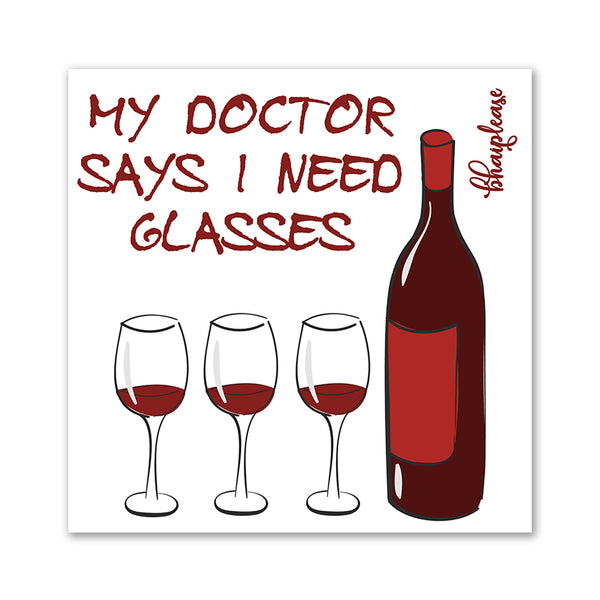 My Doctor says I Need Glasses Wooden Fridge / Refrigerator Magnet