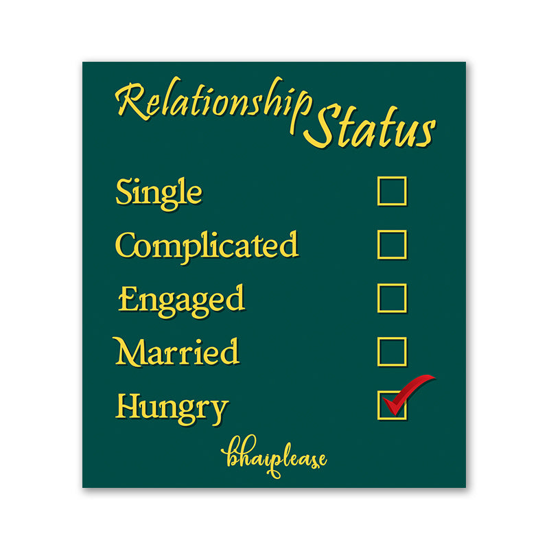 Relationship Status: Hungry Fridge Magnet