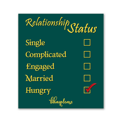 Relationship Status: Hungry Fridge Magnet