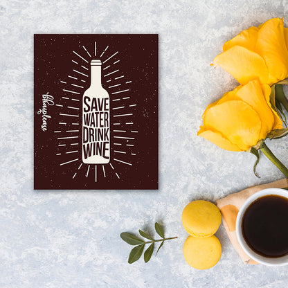 Save Water Drink Wine – Vintage Fridge Magnet