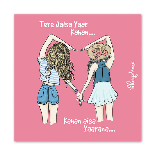 Tere Jaisa Yaar Kahan Wooden Fridge / Refrigerator Magnet