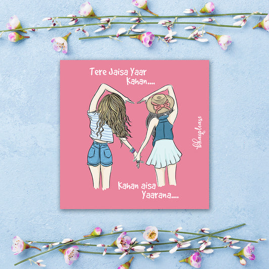 Tere Jaisa Yaar Kahan Wooden Fridge / Refrigerator Magnet