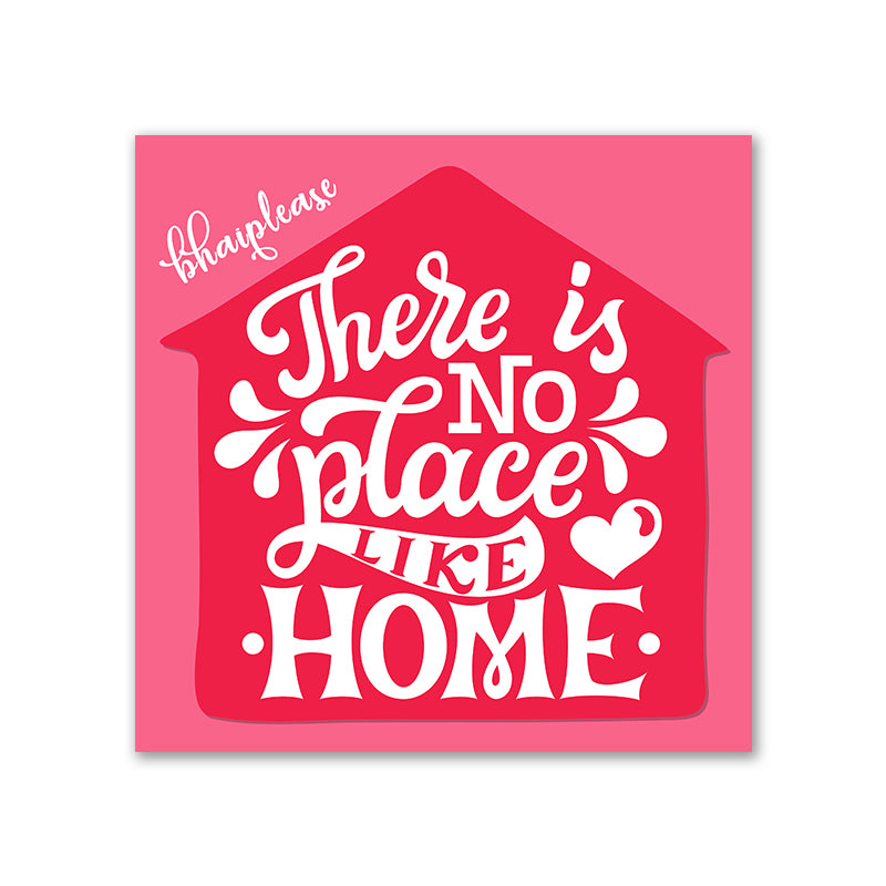 There is no Place Like Home Wooden Fridge / Refrigerator Magnet