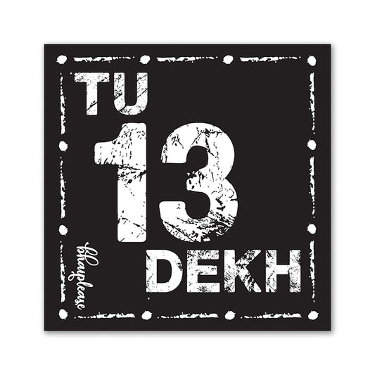 Tu 13 Dekh Wooden Fridge Magnet