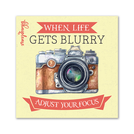 When Life Gets Blurry Adjust Your Focus Wooden Fridge / Refrigerator Magnet