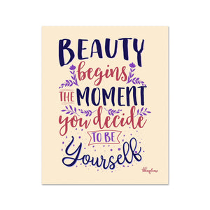 Beauty Begins The Moment Your Decide To Be Yourself Wooden Fridge / Refrigerator Magnet
