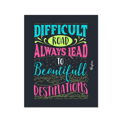 Difficult Roads Beautiful Destinations Fridge Magnet