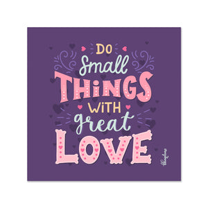 Do Small Things with Great Love Wooden Fridge / Refrigerator Magnet