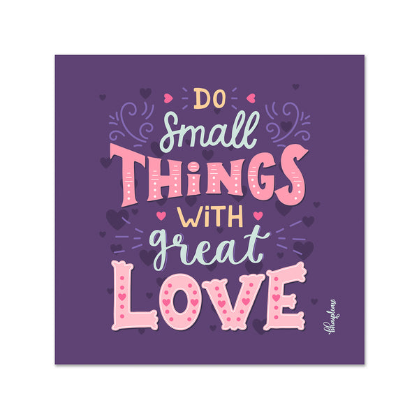 Do Small Things with Great Love Wooden Fridge Magnet