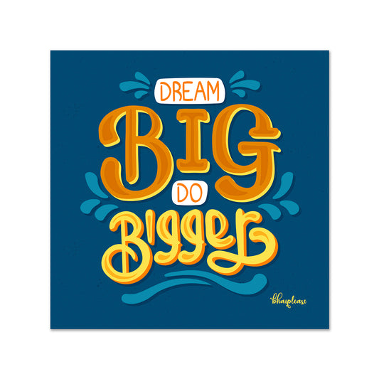 Dream Big Do Bigger Fridge Magnet