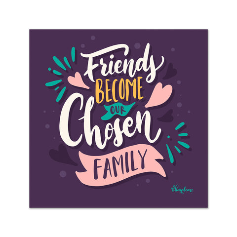 Friends Become Our Chosen Family Wooden Fridge / Refrigerator Magnet