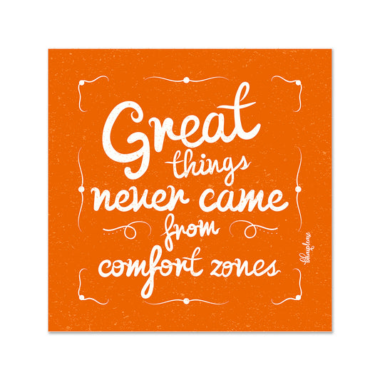 Great Things Never Came from Comfort Zone Wooden Fridge Magnet