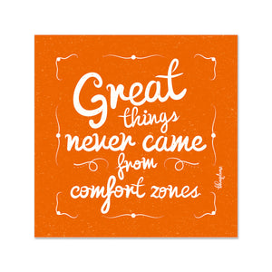 Great Things Never Came from Comfort Zone Wooden Fridge / Refrigerator Magnet