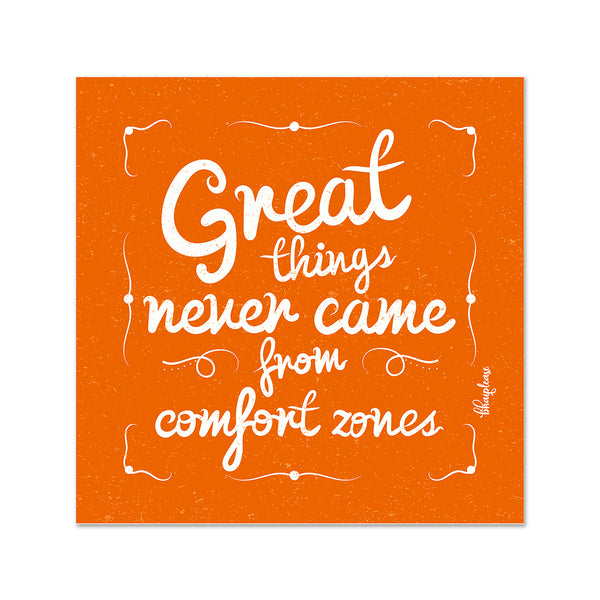 Great Things Never Came from Comfort Zone Wooden Fridge Magnet
