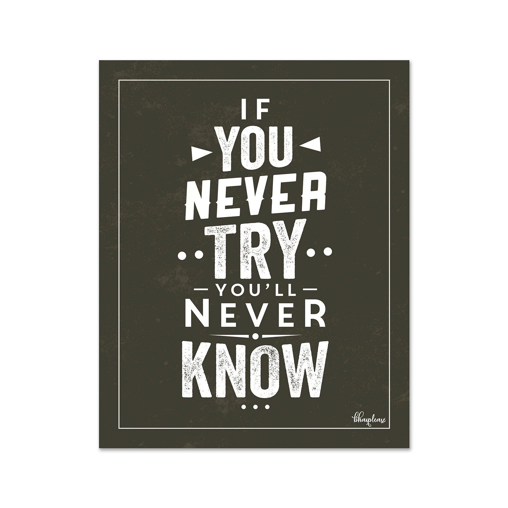 If You Never Try You'll Never Know Wooden Fridge / Refrigerator Magnet