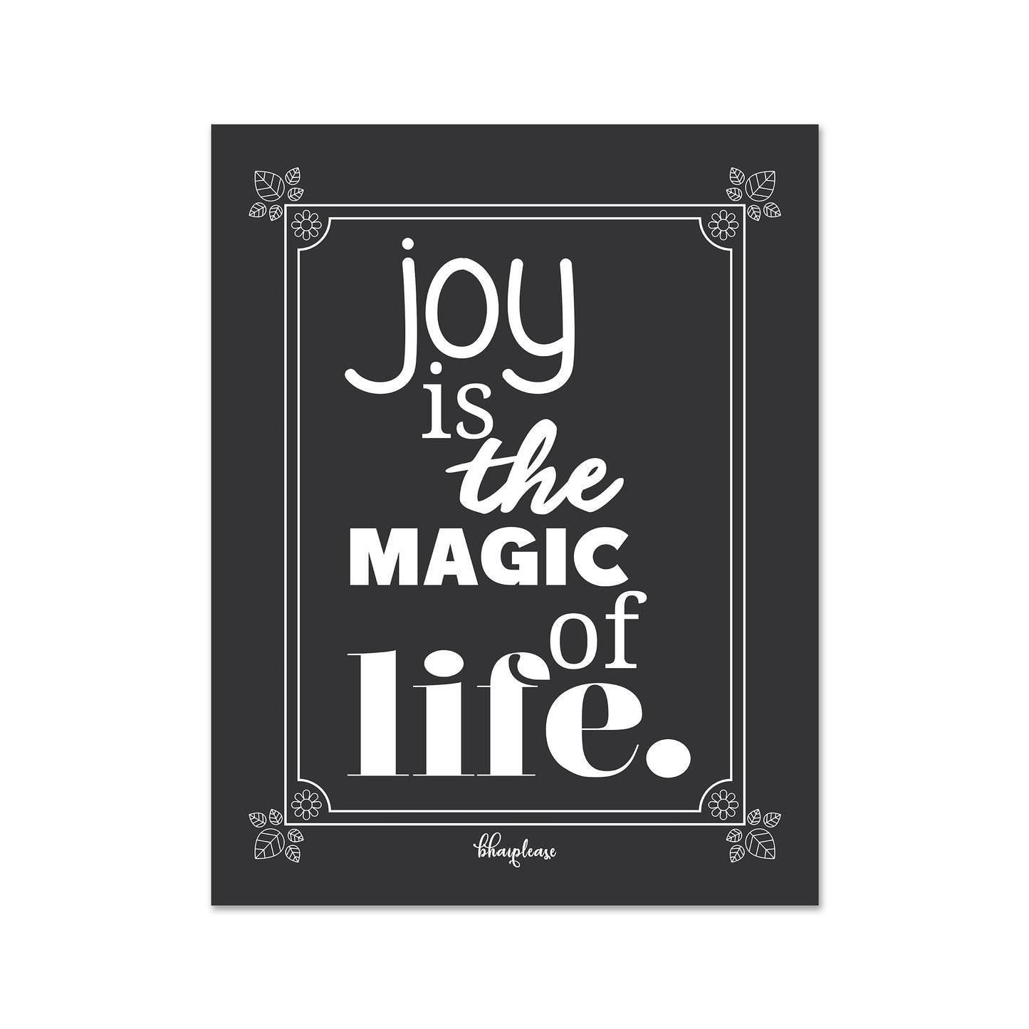 Joy Is the Magic of Life Fridge Magnet