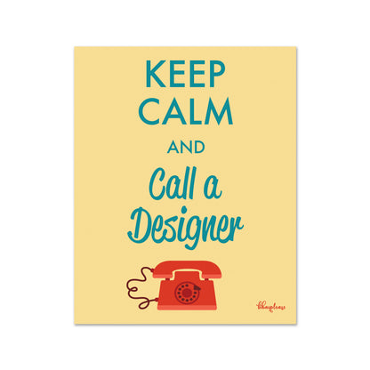 Keep Calm Call a Designer Fridge Magnet