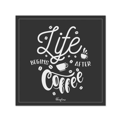 Life Begins After Coffee Fridge Magnet