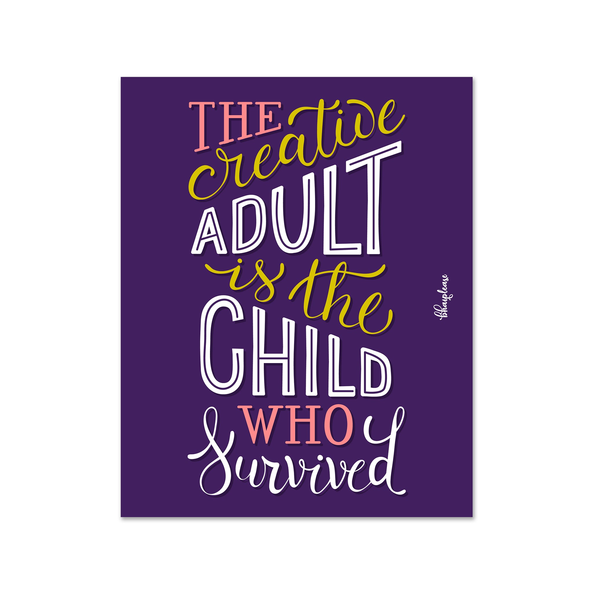 The Creative Adult is the Child who Survived Wooden Fridge / Refrigerator Magnet