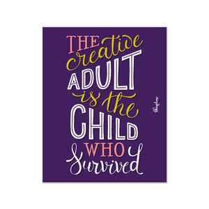 The Creative Adult is the Child who Survived Wooden Fridge / Refrigerator Magnet