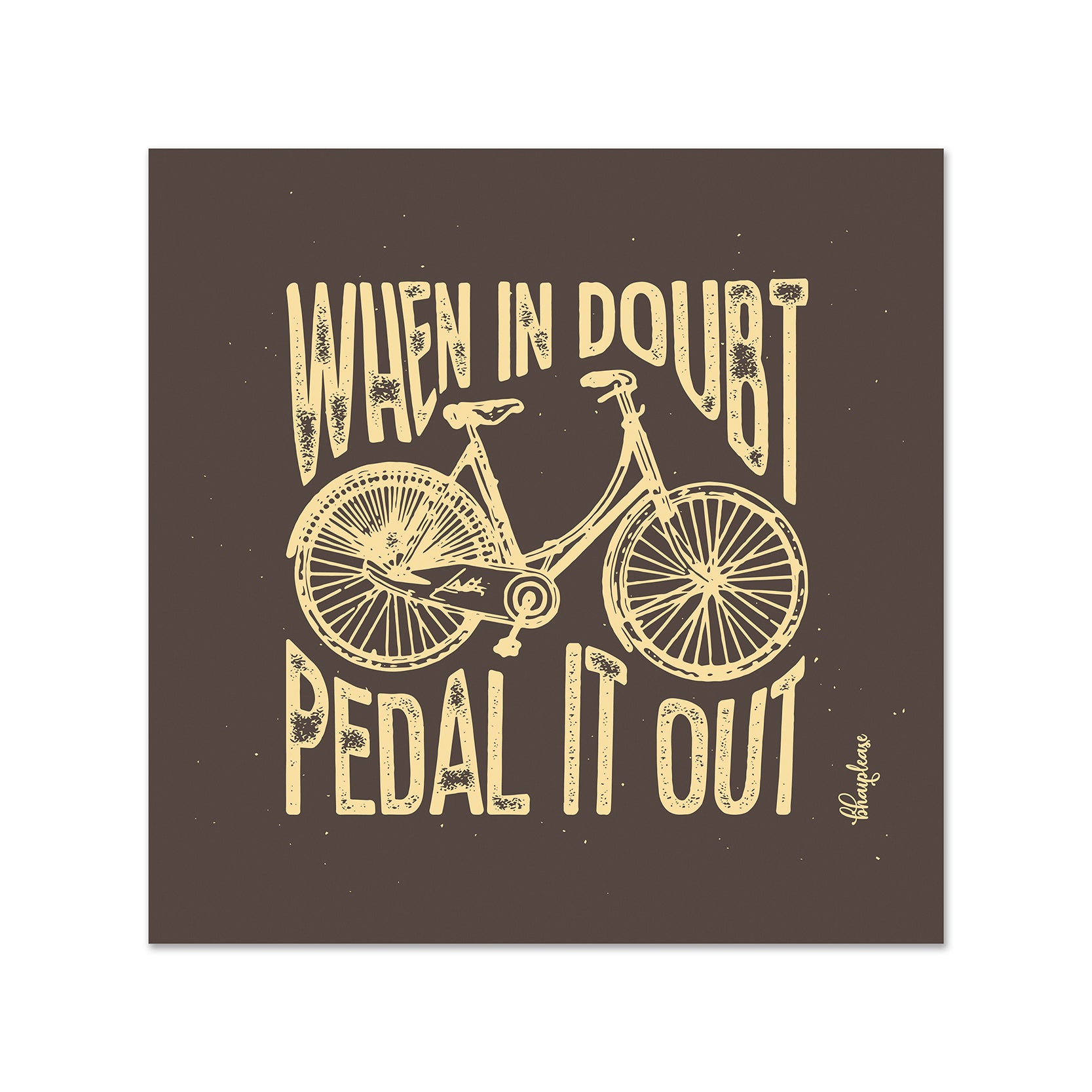 When in Doubt, Pedal it Out Wooden Fridge / Refrigerator Magnet