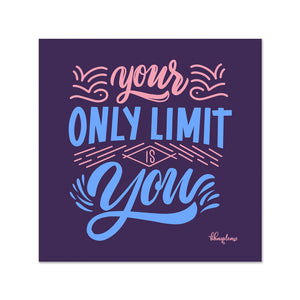 Your only Limit is You Wooden Fridge / Refrigerator Magnet