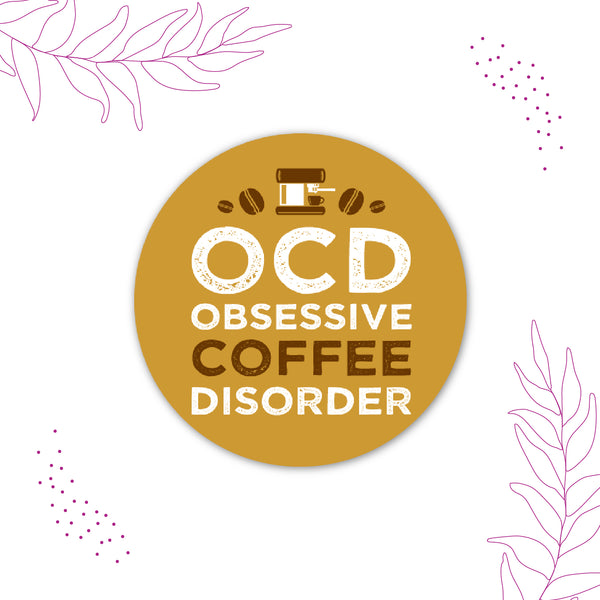 OCD Obsessive Coffee Disoder Pop Socket Grip Holder