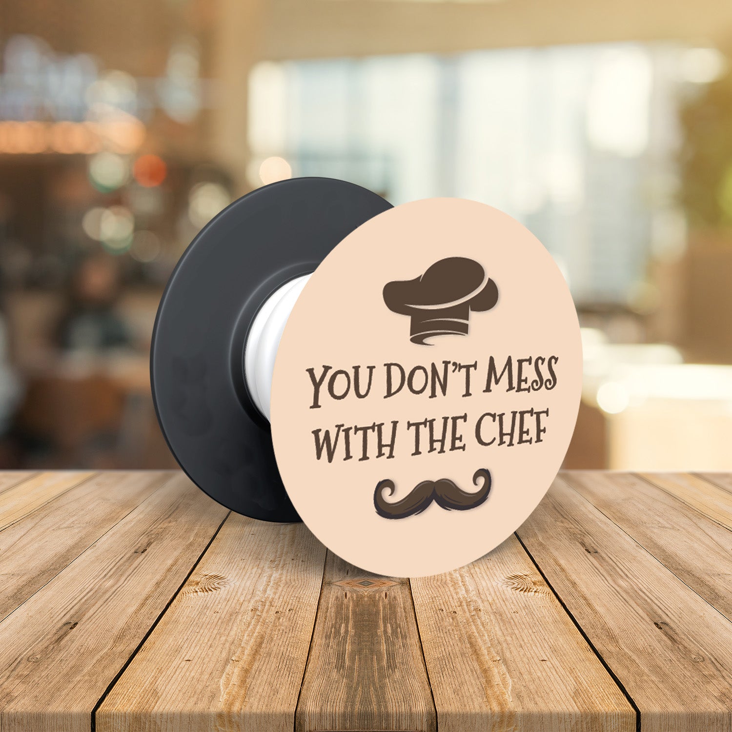 You Don't Mess with The Chef Pop Socket Grip Holder
