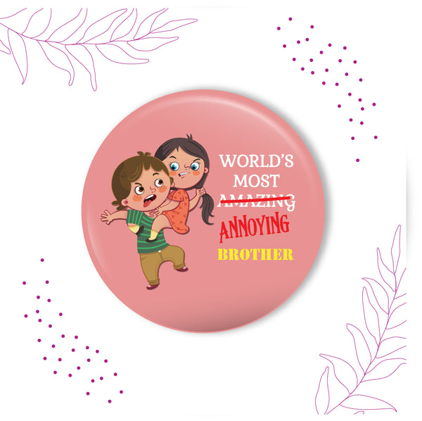 Annoying Brother Metal Rakhi with Fridge Magnet