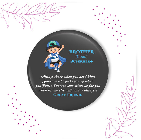 Brother is Superhero Metal Rakhi with Fridge Magnet