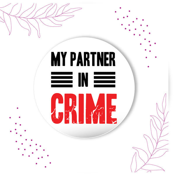 Partner in Crime Metal Rakhi with Fridge Magnet
