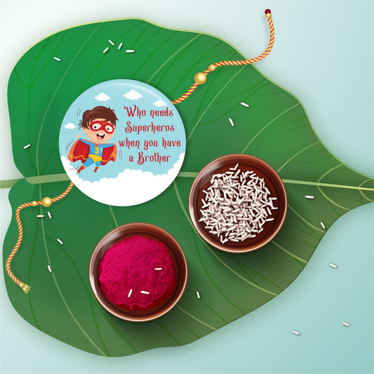 Brother is Superhero Rakhi shown both on a thread and as a fridge magnet.