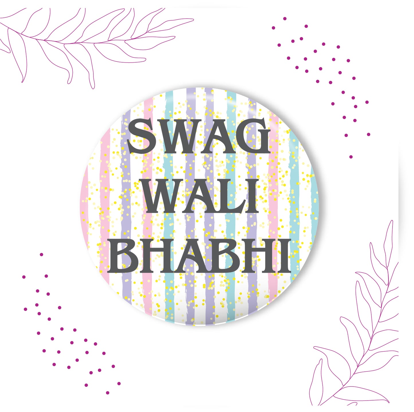 Stylish Rakhi for bhabhi – metal swag wali design + magnet gift