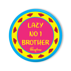 Lazy No.1 Brother Round Fridge Magnet