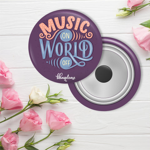 Music Off World On Round Fridge Magnet