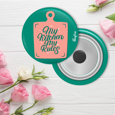 My Kitchen My Rules Round Fridge Magnet