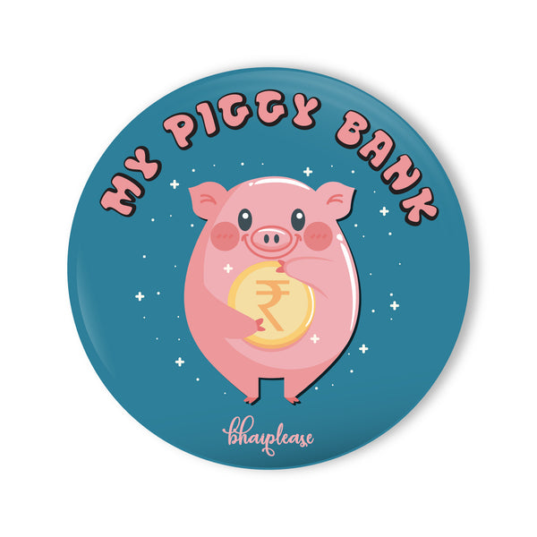 My Piggy Bank Round Fridge Magnet