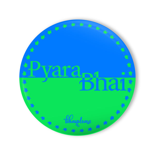 Pyara Bhai Round Fridge Magnet