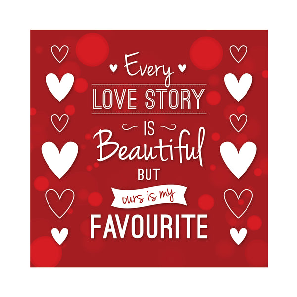 Every Love Story is Beautiful but Ours is my Favorite Wooden Table Frame/ Table top