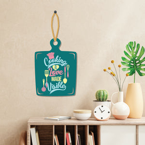 Cooking is Love made Visible Wooden Wall Hanging