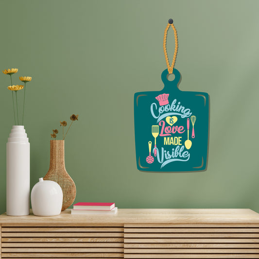 Cooking is Love made Visible Wooden Wall Hanging