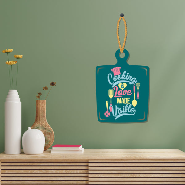 Cooking is Love made Visible Wooden Wall Hanging