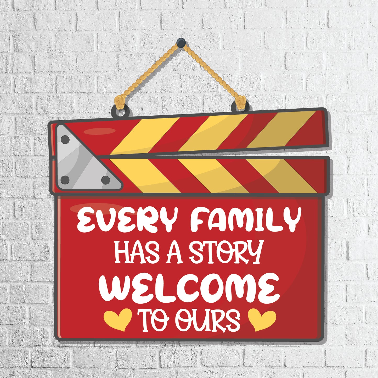 Every Family has a Story Welcome to Ours Wooden Wall Hanging