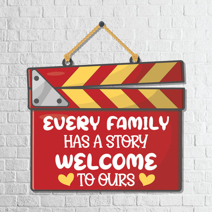 Every Family has a Story Welcome to Ours Wooden Wall Hanging