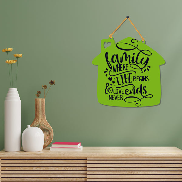 Family where love Begins and Love never ends Wooden Wall Hanging - Decor