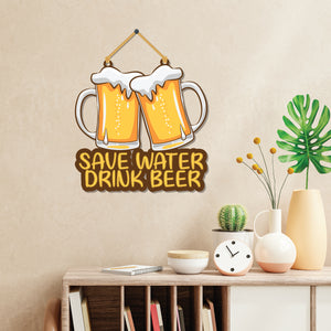 Save Water Drink Beer Wooden Wall Hanging - Decor